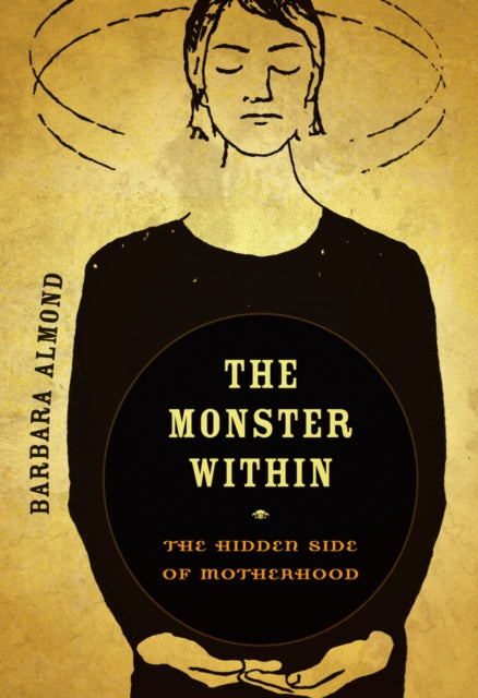 Book cover of: Monster Within. By: Barbara Almond