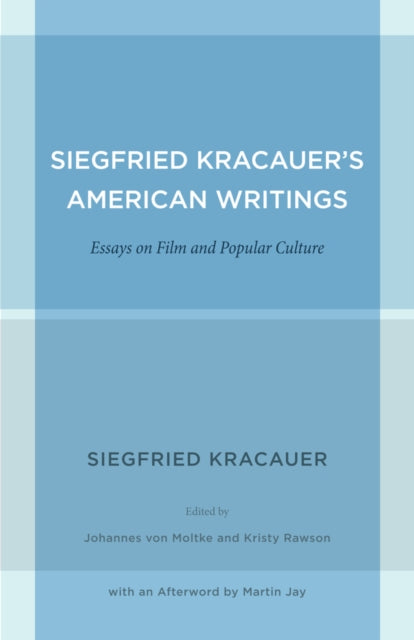 Book cover of: Siegfried Kracauer's American Writings. By: Siegfried Kracauer