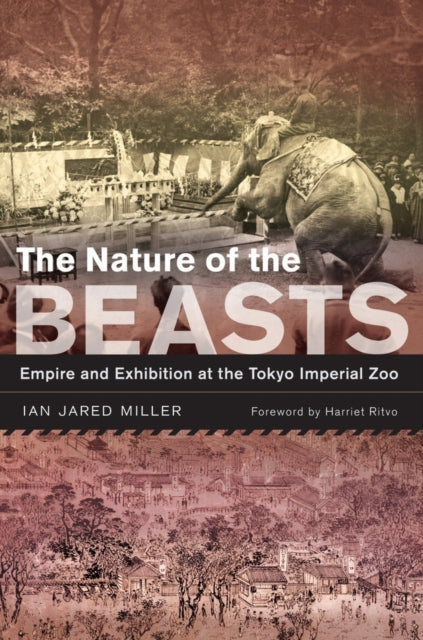 Book cover of: Nature of the Beasts. By: Ian Jared Miller