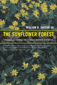 Book cover of: Sunflower Forest. By: William R. Jordan