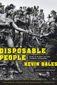 Book cover of: Disposable People. By: Kevin Bales