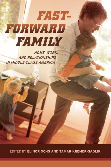 Book cover of: Fast-Forward Family. By: Elinor Ochs