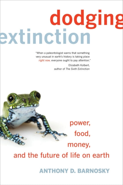 Book cover of: Dodging Extinction. By: Anthony D. Barnosky