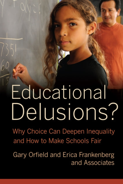 Book cover of: Educational Delusions?. By: Gary Orfield