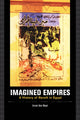 Book cover of: Imagined Empires. By: Zeinab Abul-Magd