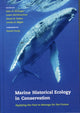 Book cover of: Marine Historical Ecology in Conservation. By: John N. Kittinger