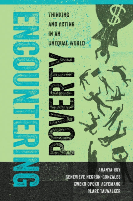 Book cover of: Encountering Poverty. By: Ananya Roy