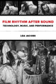 Book cover of: Film Rhythm after Sound. By: Lea Jacobs