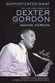 Book cover of: Sophisticated Giant. By: Maxine Gordon