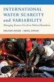 Book cover of: International Water Scarcity and Variability. By: Shlomi Dinar