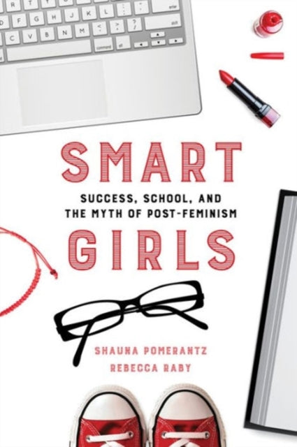 Book cover of: Smart Girls. By: Shauna Pomerantz