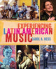 Book cover of: Experiencing Latin American Music. By: Carol A. Hess