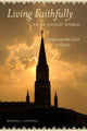 Book cover of: Living Faithfully in an Unjust World. By: Melissa L. Caldwell