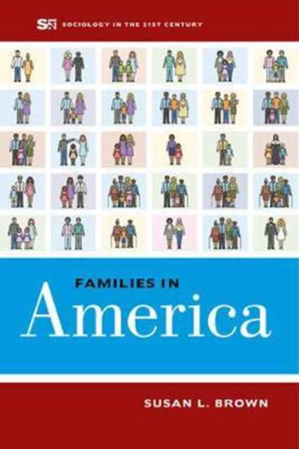 Book cover of: Families in America. By: Susan L. Brown