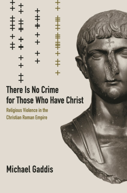 Book cover of: There Is No Crime for Those Who Have Christ. By: Michael Gaddis