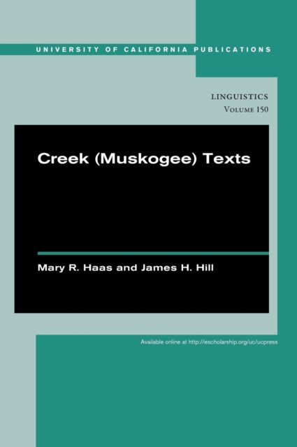 Book cover of: Creek (Muskogee) Texts. By: Mary R. Haas