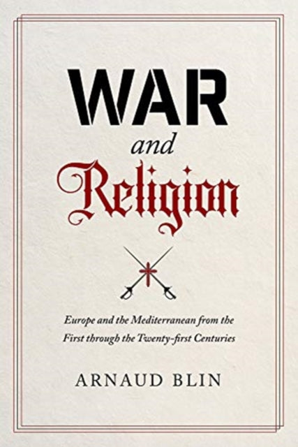 Book cover of: War and Religion. By: Arnaud Blin