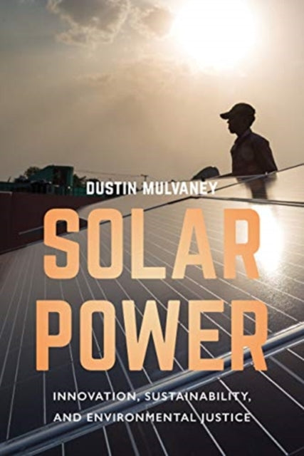Book cover of: Solar Power. By: Dustin Mulvaney