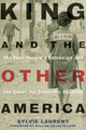 Book cover of: King and the Other America. By: Sylvie Laurent
