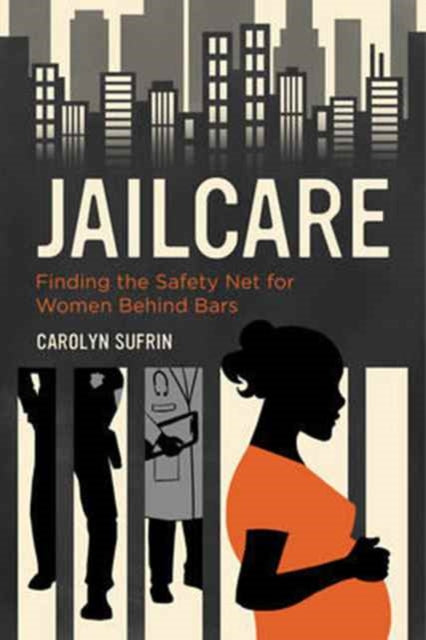 Book cover of: Jailcare. By: Carolyn Sufrin