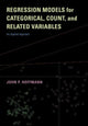 Book cover of: Regression Models for Categorical, Count, and Related Variables