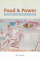 Book cover of: Food and Power. By: Nir Avieli