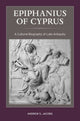 Book cover of: Epiphanius of Cyprus. By: Andrew S. Jacobs