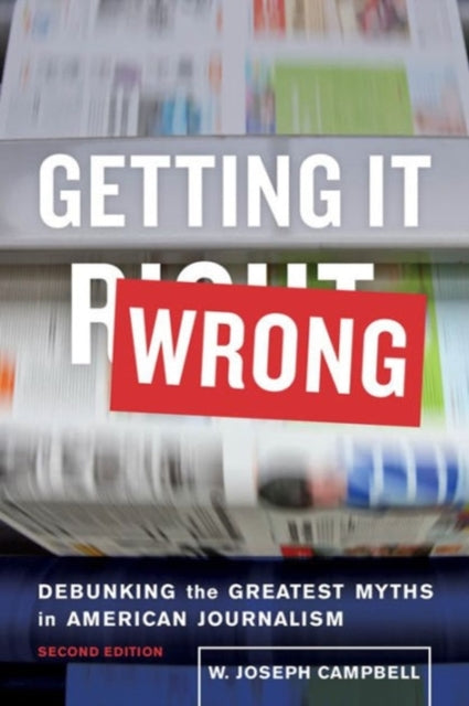 Book cover of: Getting It Wrong. By: W. Joseph Campbell