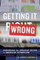 Book cover of: Getting It Wrong. By: W. Joseph Campbell