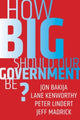 Book cover of: How Big Should Our Government Be?. By: Jeff Madrick