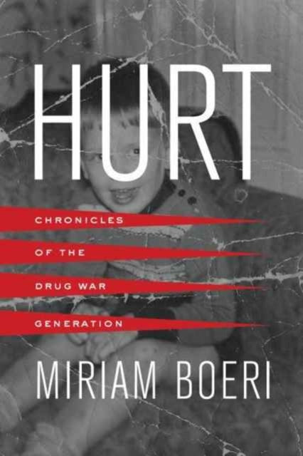 Book cover of: Hurt. By: Miriam Boeri