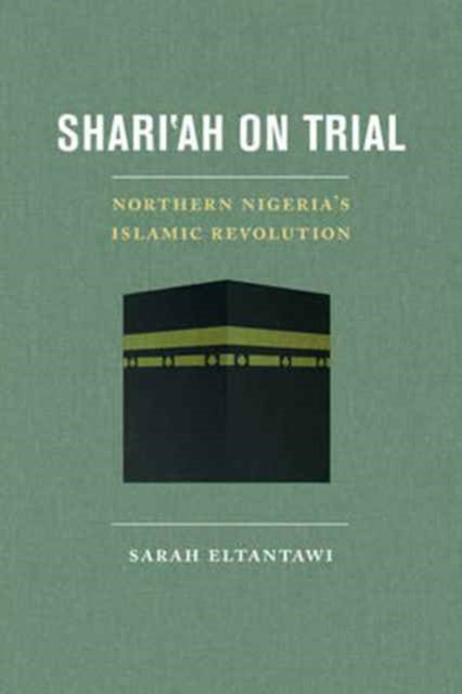 Book cover of: Shari'ah on Trial. By: Sarah Eltantawi