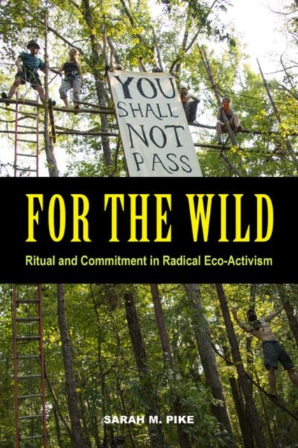 Book cover of: For the Wild. By: Sarah M. Pike
