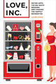 Book cover of: Love, Inc.. By: Laurie Essig