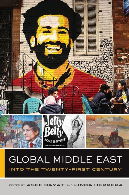 Book cover of: Global Middle East. By: Asef Bayat