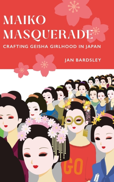 Book cover of: Maiko Masquerade. By: Jan Bardsley