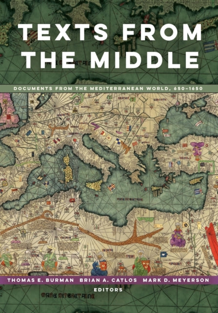 Book cover of: Texts from the Middle. By: Thomas E. Burman