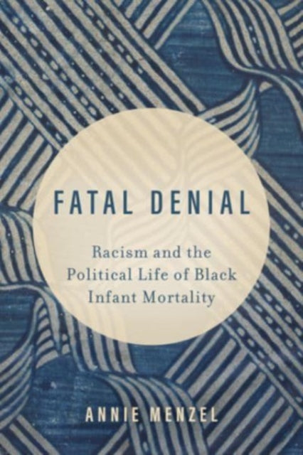 Book cover of: Fatal Denial. By: Annie Menzel