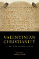 Book cover of: Valentinian Christianity. By: Geoffrey S. Smith