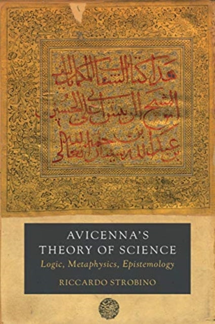 Book cover of: Avicenna's Theory of Science. By: Riccardo Strobino