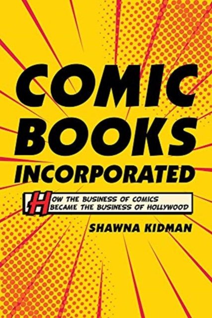Book cover of: Comic Books Incorporated. By: Shawna Kidman