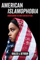 Book cover of: American Islamophobia. By: Khaled A. Beydoun