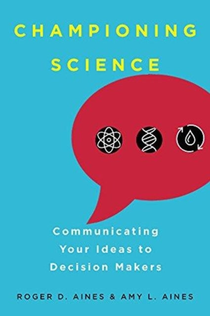 Book cover of: Championing Science. By: Aines