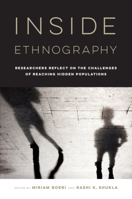 Book cover of: Inside Ethnography. By: Miriam Boeri
