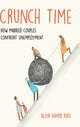 Book cover of: Crunch Time. By: Aliya Hamid Rao