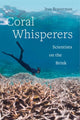Book cover of: Coral Whisperers. By: Irus Braverman