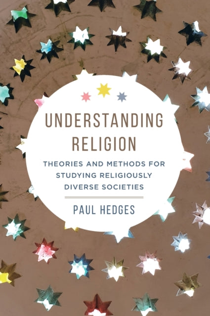 Book cover of: Understanding Religion. By: Paul Michael Hedges