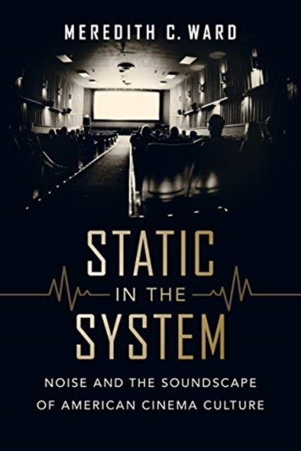 Book cover of: Static in the System. By: Ward