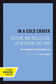Book cover of: In a Cold Crater. By: Wolfgang Schivelbusch
