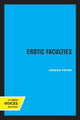 Book cover of: Erotic Faculties. By: Joanna Frueh